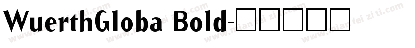 WuerthGloba Bold字体转换
